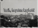 TARH, HAYATINI KAYBETT