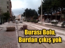 Buras Bolu, burdan k yok