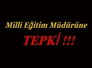 Milli Eitim Mdrne byk tepki