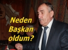 Ben neden Bakan oldum?