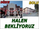 DZCEYE YAPILDI BOLU HALEN BEKLYOR