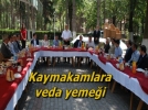 zimenden Kaymakamlara Veda Yemei
