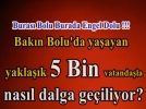 BURASI BOLU BURADA ENGEL DOLU !!!