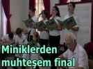 Miniklerden muhteem konser
