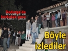 Dodurgada Korkutan Gece