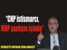 Ak Partiden CHP ve MHPye ar bombardman