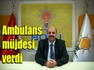 Ercokun'dan ambulans mjdesi