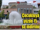 Belediye ocuk indirimini kabul etti