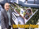 2050 Bolu ve Pazar Yeri Projesi
