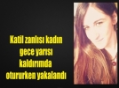 Katil zanls psikolojik sorunlu kadn kt