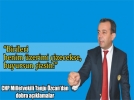 "Kaypak hareket etmedim"