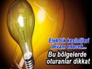 Elektrik kesintilerine hazr olun!