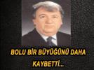 Bolu bir hayrseverini daha kaybetti