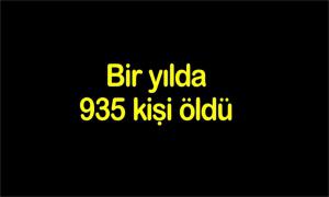 TRAFK KAZALARI BOYUTU KORKUN