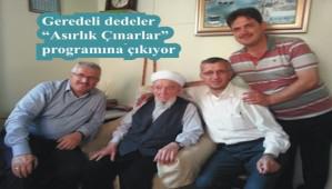 Geredeli dedeler televizyona kyor