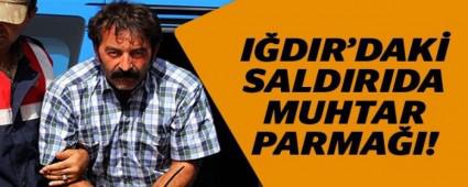 MUHTARIN SALDIRIDAN HABER VARMI