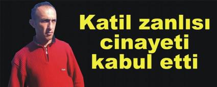 KATL ZANLISI CNAYET KABUL ETT