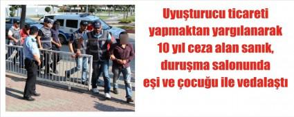 Mahkemede ailesiyle vedalat