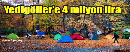 Yedigller iin 4 milyon lira