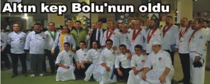 Altn kep Bolu'nun oldu
