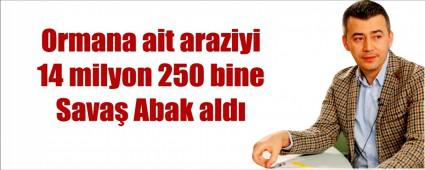 Tartmal arazi Sava Abak'ta kald