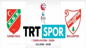 Karyaka-Bolu TRT Spor'da