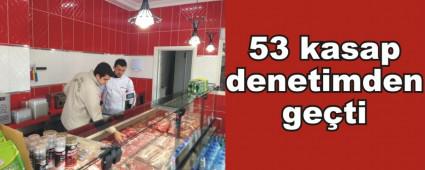 Kasaplarda denetim yapld