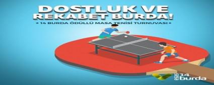 14 Burda Masa Tenisi Turnuvas balyor!