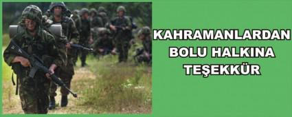 KAHRAMANLARDAN BOLU HALKINA TEEKKR