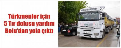 TRKMENLER N 5 TIR YOLA IKTI