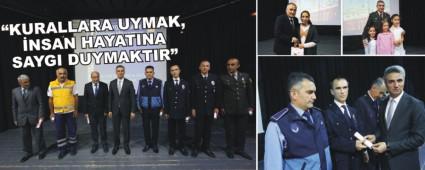 TRAFKTE KARILIKLI SAYGIYI OLUTURMALIYIZ