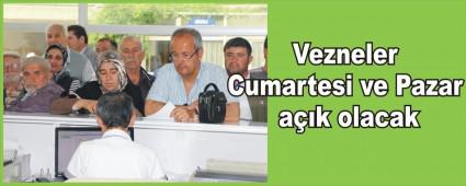 Vezneler Hafta sonu ak olacak