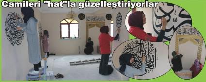 Camileri "hat"la gzelletiriyorlar