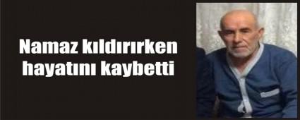 Namaz kldrrken kalp krizi geirdi