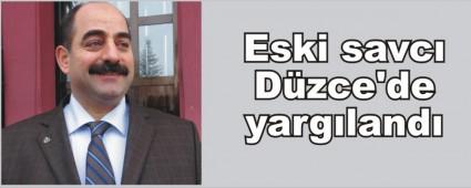 Eski savc Dzce'de yargland
