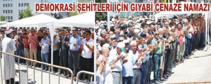 DEMOKRAS EHTLER N GIYAB CENAZE NAMAZI