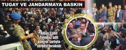 SAVCILARDAN TUGAY VE JANDARMAYA BASKIN