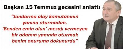 BAKAN 15 TEMMUZ GECESN ANLATTI