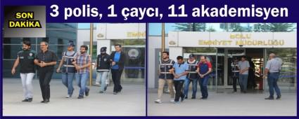 15 kii adliyeye sevk edildi