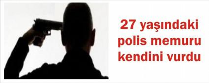 27 yandaki polis intihar etti