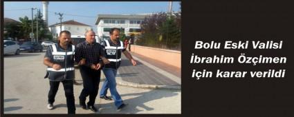 Bolu Eski Valisi de tutukland