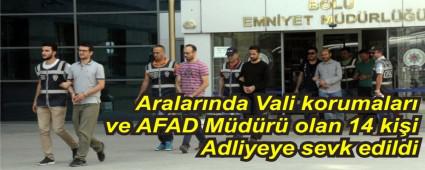 14 kii Adliyeye getirildi