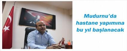 Mudurnu hastanesine kavuacak