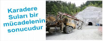 Karadere Projesi sratle devam ediyor