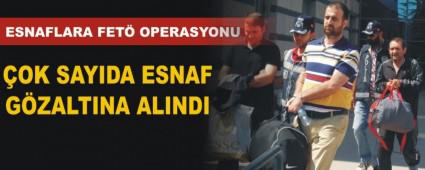 ESNAFLARA FET OPERASYONU