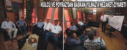 KLC VE POYRAZ'DAN BAKAN YILMAZ'A NEZAKET ZYARET