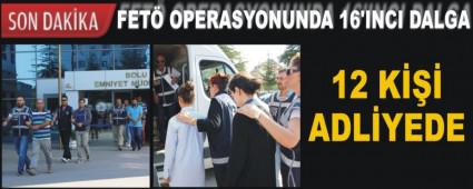 FET OPERASYONUNDA 16'INCI DALGA