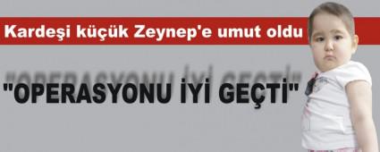 Kardei kk Zeynep'e umut oldu