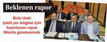BOLU'DA KL YERLER N RAPOR GELYOR