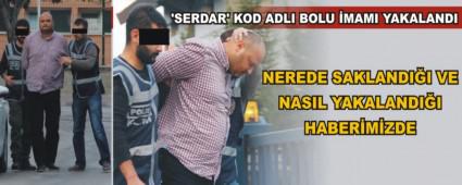 FET'NN BOLU MAMI YAKALANDI